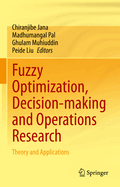 Fuzzy Optimization, Decision-Making and Operations Research: Theory and Applications