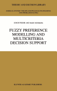 Fuzzy Preference Modelling and Multicriteria Decision Support