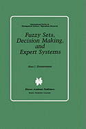 Fuzzy Sets, Decision Making, and Expert Systems
