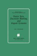 Fuzzy Sets, Decision Making, and Expert Systems