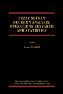 Fuzzy Sets in Decision Analysis, Operations Research and Statistics