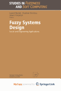 Fuzzy Systems Design