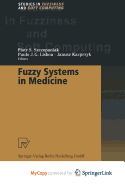Fuzzy Systems in Medicine