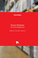Fuzzy Systems: Theory and Applications