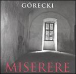 G�recki: Miserere