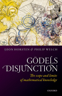 G�del's Disjunction: The scope and limits of mathematical knowledge