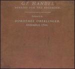G.F. Handel: Sonatas for Recorder - Alexander Puliaev (harpsichord); Anton Steck (violin); Dorothee Oberlinger (recorder); Ensemble 1700