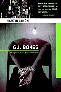 G.I. Bones: A Sergeants Sueno & Bascom Mystery