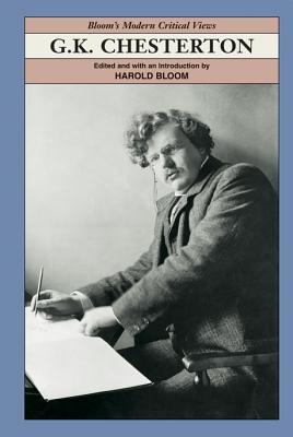 G. K. Chesterton - Bloom, Harold (Editor)