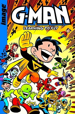 G-Man Volume 1: Learning to Fly - Giarrusso, Chris