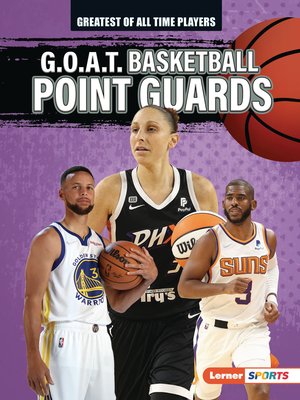 G.O.A.T. Basketball Point Guards - Lowe, Alexander