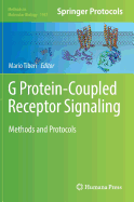 G Protein-Coupled Receptor Signaling: Methods and Protocols