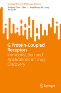 G Protein-Coupled Receptors: Immobilization and Applications in Drug Discovery