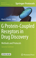 G Protein-Coupled Receptors in Drug Discovery: Methods and Protocols
