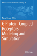 G Protein-Coupled Receptors - Modeling and Simulation