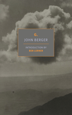 G. - Berger, John, and Lerner, Ben (Introduction by)