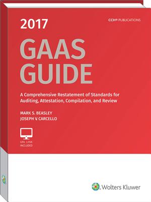 GAAS Guide, 2017 - Beasley, Mark S, and Carcello, Joseph V, Ph.D., CPA