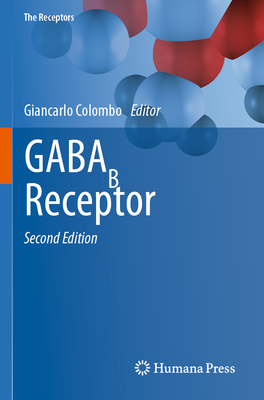 GABAB Receptor - Colombo, Giancarlo (Editor)
