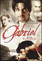 Gabriel Amor Inmortal