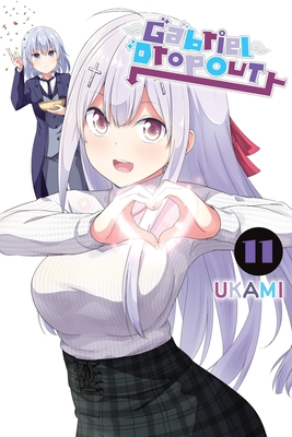Gabriel Dropout, Vol. 11 - Ukami, and Cook, Caleb (Translated by), and Pizarro Lanzas, Elena