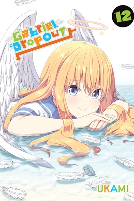 Gabriel Dropout, Vol. 12 - Ukami, and Cook, Caleb (Translated by), and Christie, Chiho