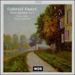 Gabriel Faur�: Piano Quintets 1 & 2