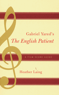 Gabriel Yared's The English Patient: A Film Score Guide
