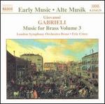 Gabrieli: Music for Brass Vol. 3
