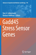 Gadd45 Stress Sensor Genes
