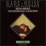 Gade, Heise: Trii con Pianoforte