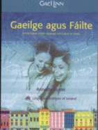 Gaeilge Agus Failte: A First Course in Irish Language and Culture for Adults