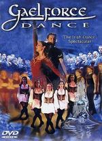 Gaelforce Dance: The Irish Dance Spectacular