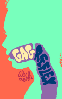 Gag Reflex - Nash, Elle