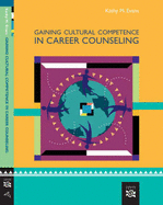 Gaining Cultural Competence in Career Counseling