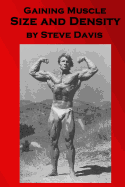 Gaining Muscle Size and Density