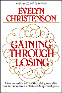 Gaining Through Losing