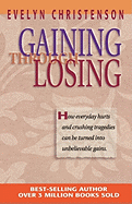 Gaining Through Losing