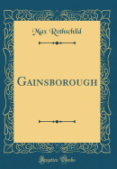 Gainsborough (Classic Reprint)