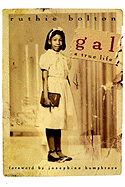 Gal: A True Life