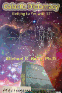 Galactic Diplomacy: Getting to Yes with ET