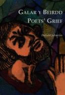 Galar y Beirdd: Poets' Grief