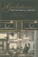 Galatoire's: Biography of a Bistro
