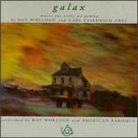 Galax: Music for Viola da Gamba - American Baroque Ensemble; Roy Whelden (viola da gamba)