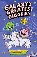 Galaxy's Greatest Giggles - Rissinger, Matt, and Yates, Philip