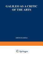 Galileo as a Critic of the Arts