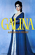 Galina: A Russian Story