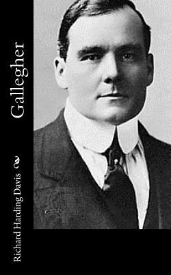 Gallegher - Davis, Richard Harding