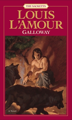 Galloway: The Sacketts - L'Amour, Louis
