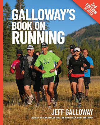 Galloway's Book on Running: 3rd Edition - Galloway, Jeff
