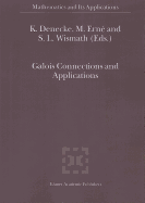 Galois Connections and Applications
